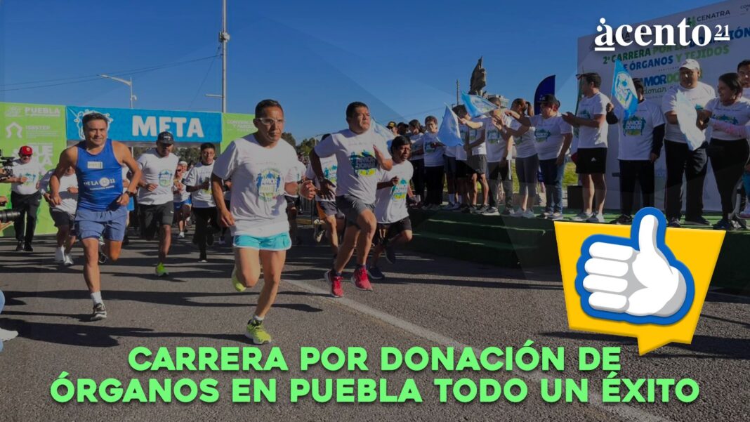 Carrera por Donación de Órganos en Puebla todo un éxito
