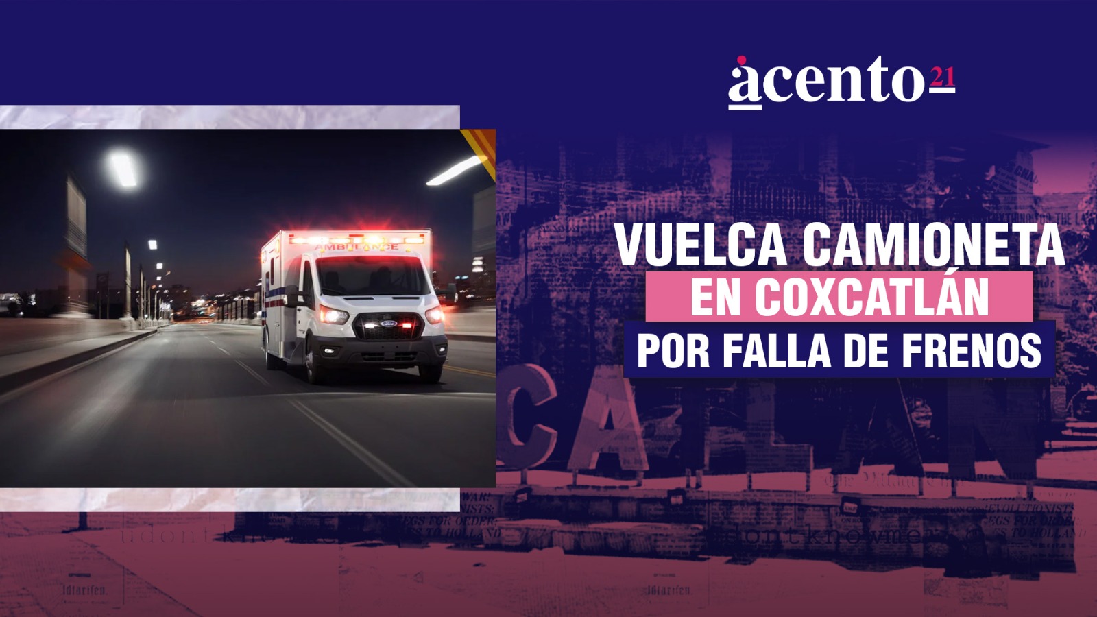 Vuelca camioneta en Coxcatlán por falla de frenos