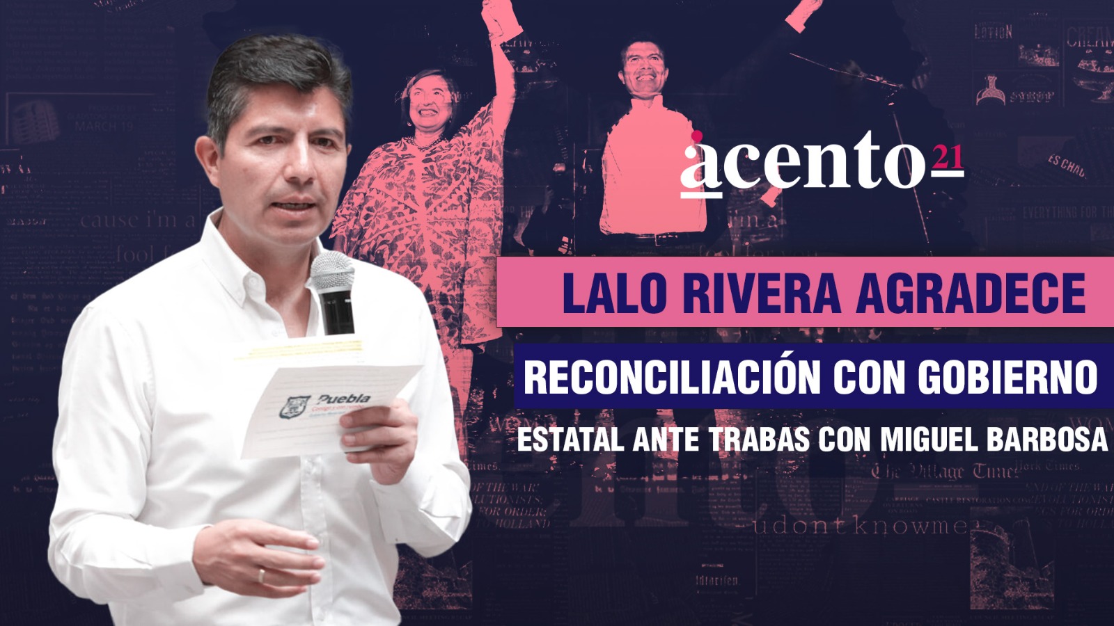 Lalo Rivera agradece reconciliación con gobierno estatal ante trabas con Miguel Barbosa 