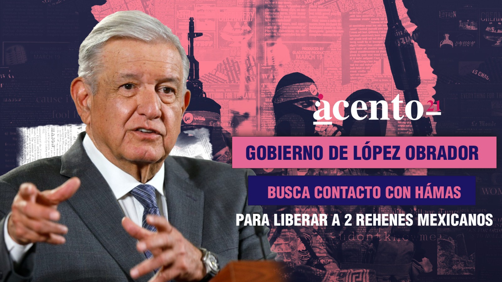 El Gobierno de López Obrador busca contacto con Hamás para liberar a dos rehenes mexicanos