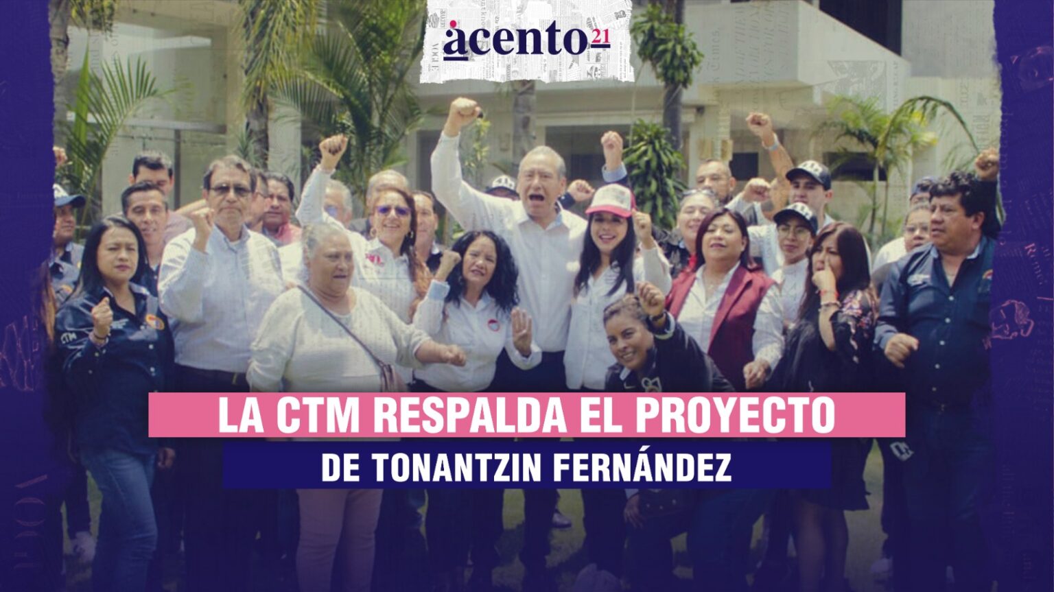 CTM respalda a Tonantzin Fernández para la presidencia de San Pedro ...