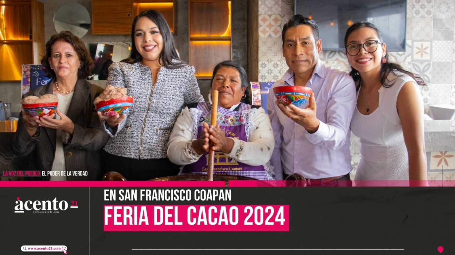 Feria del Cacao 2024 en Sn Fco. Coapan Acento21