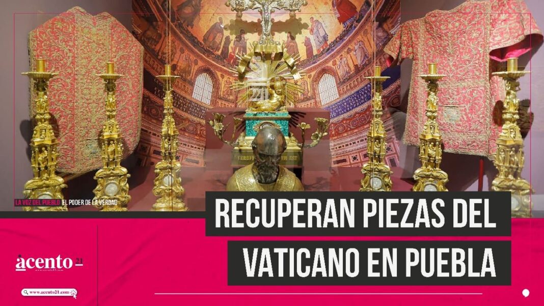 Recuperan piezas del Vaticano en Puebla