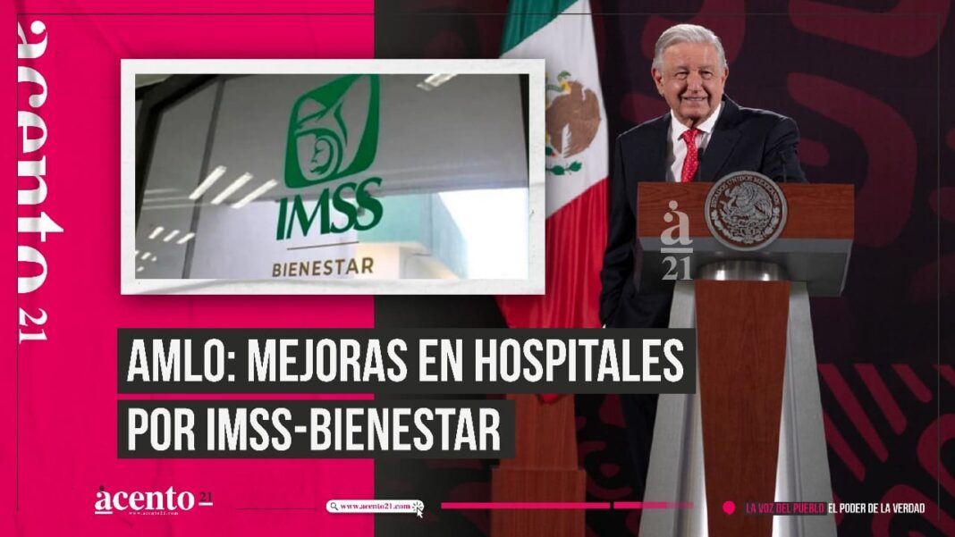 IMSS Bienestar AMLO