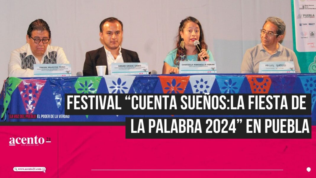 Festival “Cuenta Sueños” 2024 Enrichará la Cultura en Puebla