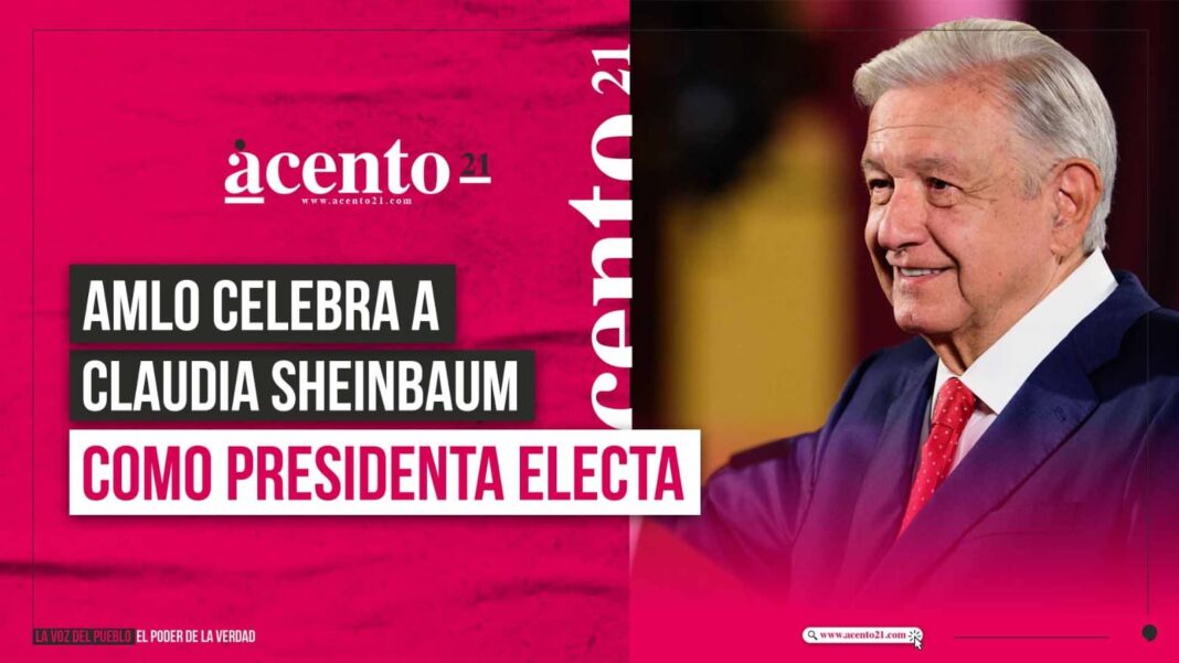 AMLO celebra declaratoria de Claudia Sheinbaum como presidenta electa de México