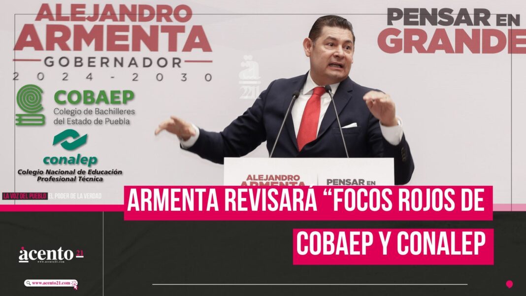 Alejandro Armenta revisará manejos financieros de Cobaep y Conalep