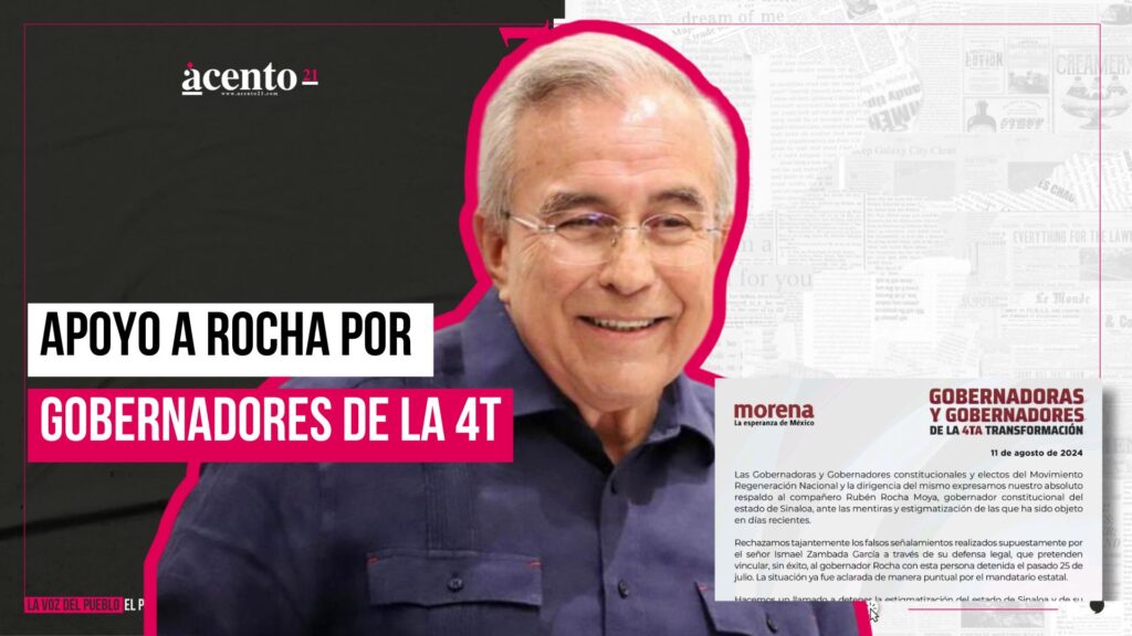 Gobernadores de la 4T respaldan a Rubén Rocha y rechazan la estigmatización de Sinaloa