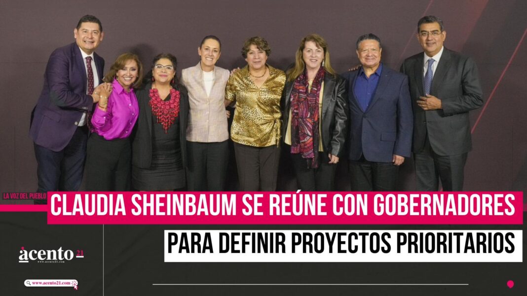 Claudia Sheinbaum se reúne con gobernadores para definir proyectos prioritarios