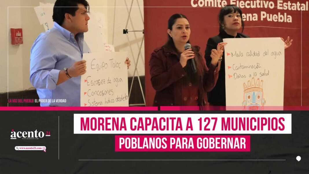 Capacitación de Morena en Puebla 127 municipios se preparan para gobernar con humanismo