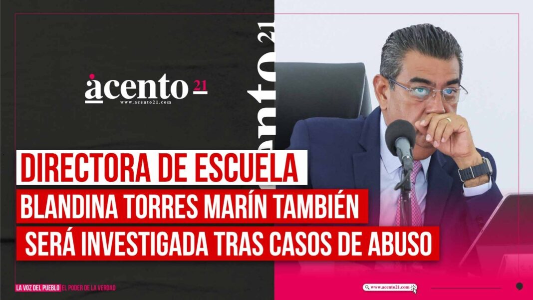 Directora de escuela Blandina Torres Marín también será investigada tras casos de abuso