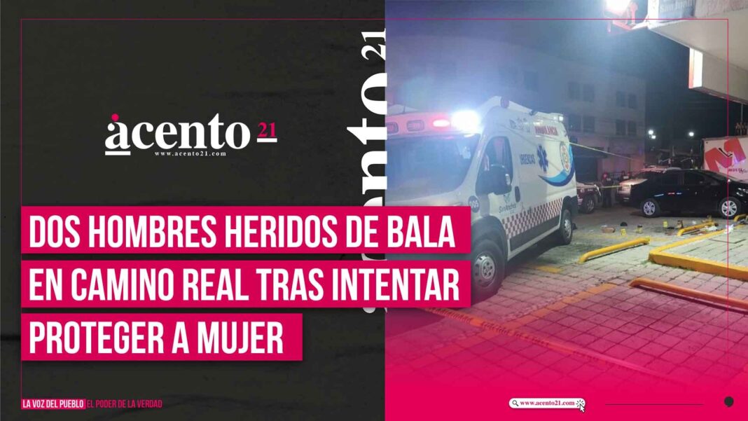 Dos hombres heridos de bala en Camino Real tras intentar proteger a mujer