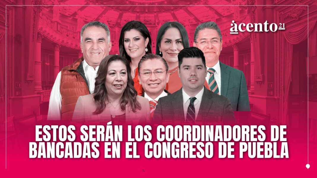 Estos serán los coordinadores de bancadas en el Congreso de Puebla