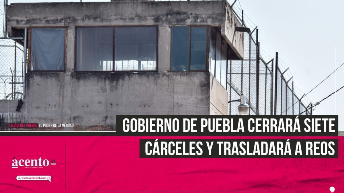 Gobierno de Puebla cerrará siete cárceles municipales; trasladarán a reos