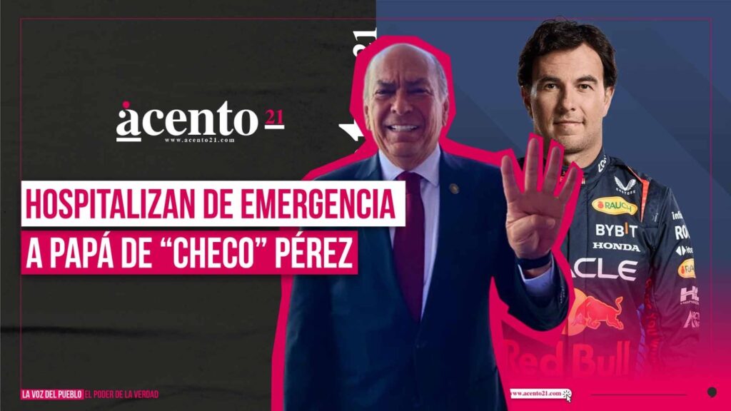 Hospitalizan de emergencia a papá de 'Checo' Pérez