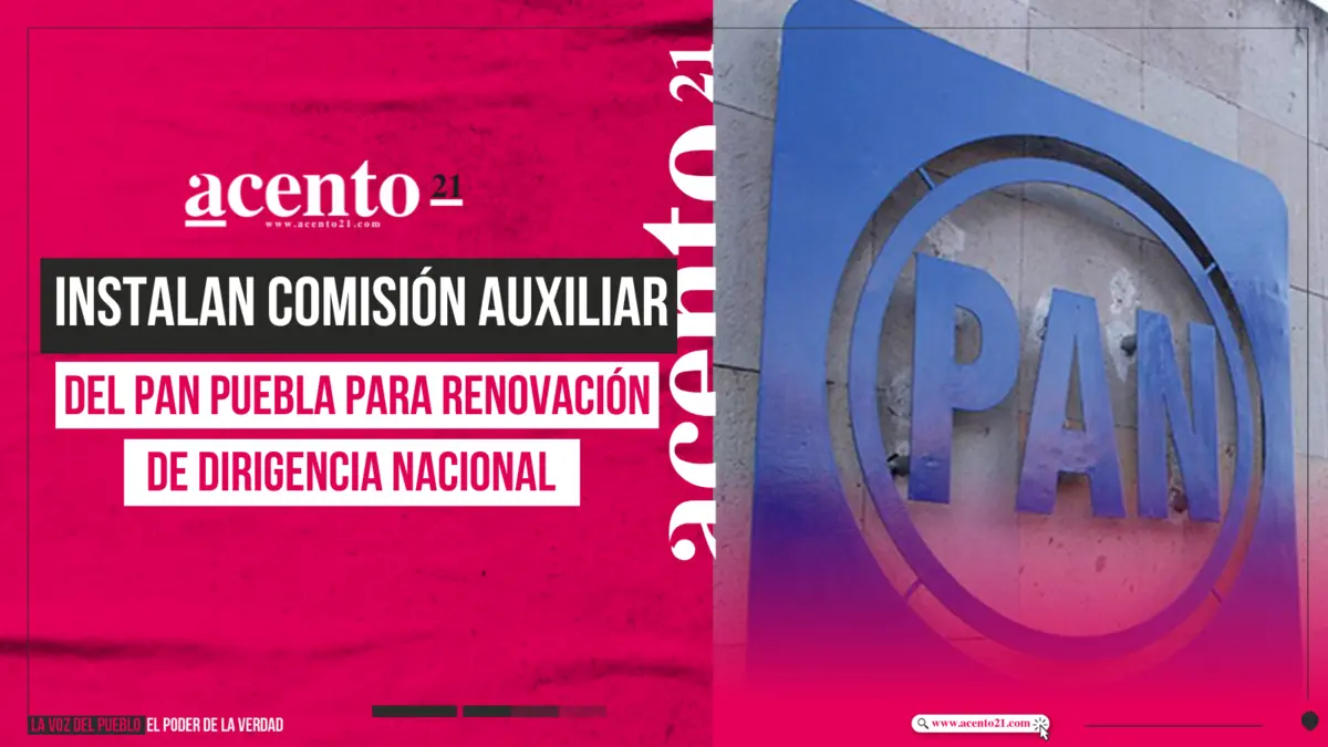 Instalan Comisión Auxiliar del PAN Puebla para renovación de dirigencia nacional