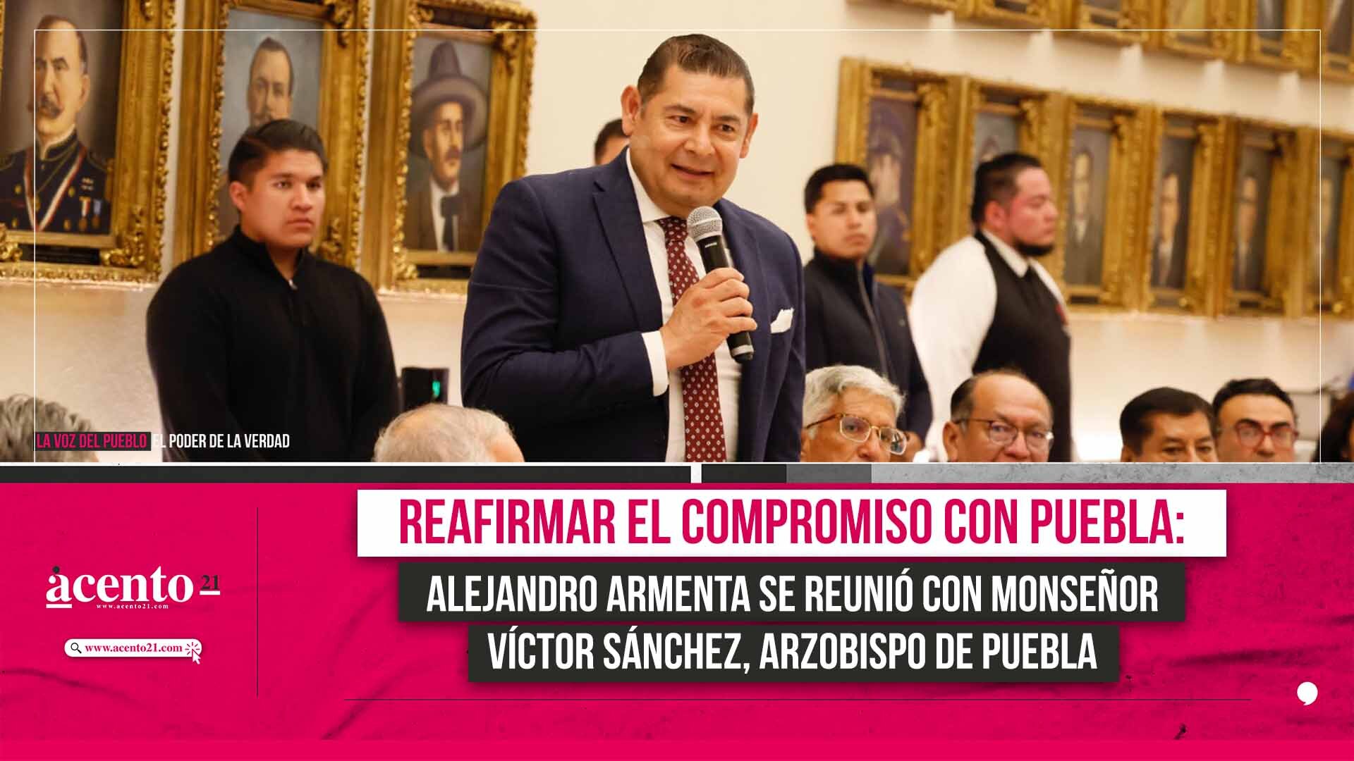 Reafirmar el compromiso con Puebla: Alejandro Armenta se reune con Arzobispo de Puebla