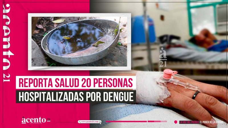 Reporta Salud 20 personas hospitalizadas por dengue