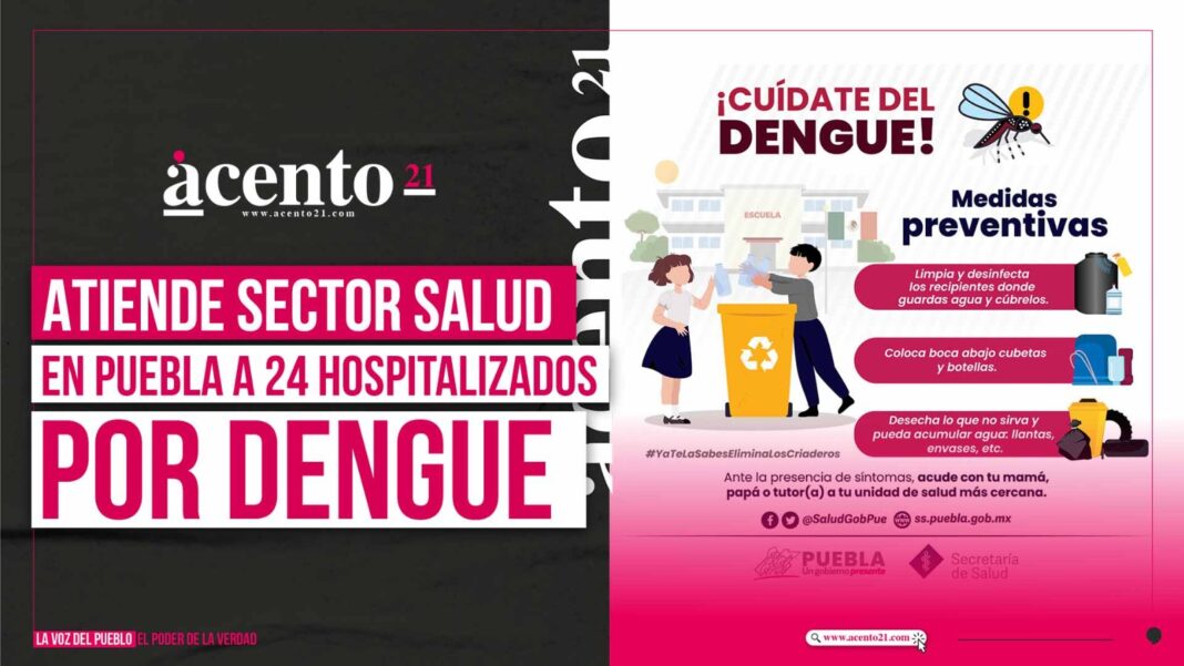 Atiende sector salud en Puebla a 24 hospitalizados por dengue