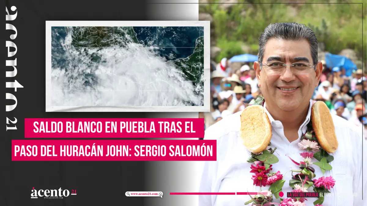 Saldo blanco en Puebla tras el paso del huracán John: Sergio Salomón