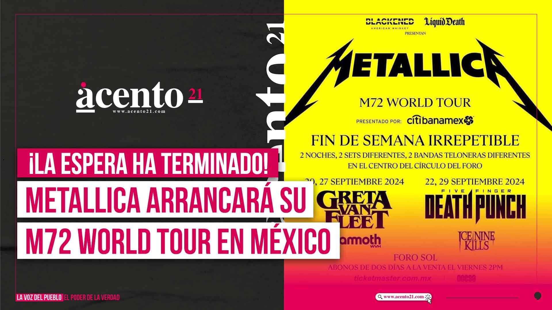 ¡La espera ha terminado! Metallica arrancará su M72 World Tour en México