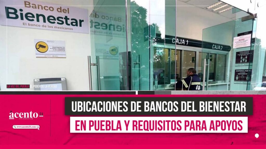 ¿No-sabes-donde-se-encuentran-los-Bancos-Bienestar-en-Puebla.jpeg