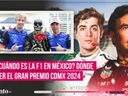 ¿Cuándo es la F1 en México dónde ver el Gran Premio CDMX 2024