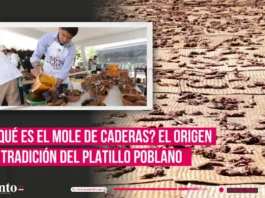 ¿Qué es el Mole de Caderas El origen y tradición del platillo poblano.