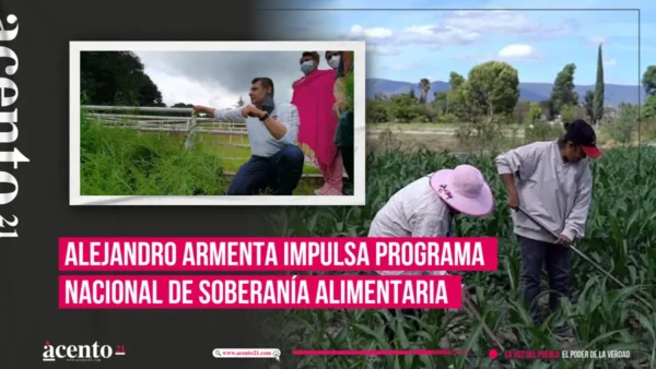 Alejandro Armenta impulsa Programa Nacional de Soberanía Alimentaria