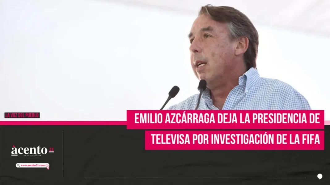 Emilio Azcárraga deja la presidencia de Televisa por investigación de la FIFA