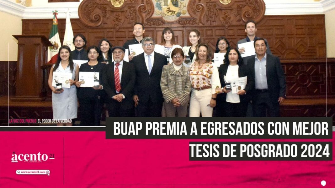 BUAP premia las mejores tesis de posgrado en cinco áreas