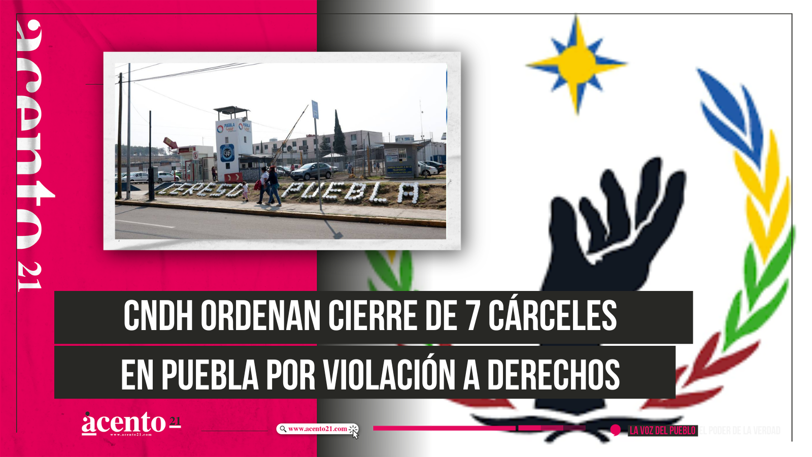 CNDH ordenan cierre de 7 cárceles en Puebla por violación a derechos 