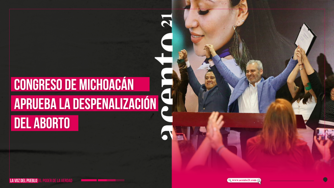 Congreso de Michoacán aprueba la despenalización del aborto