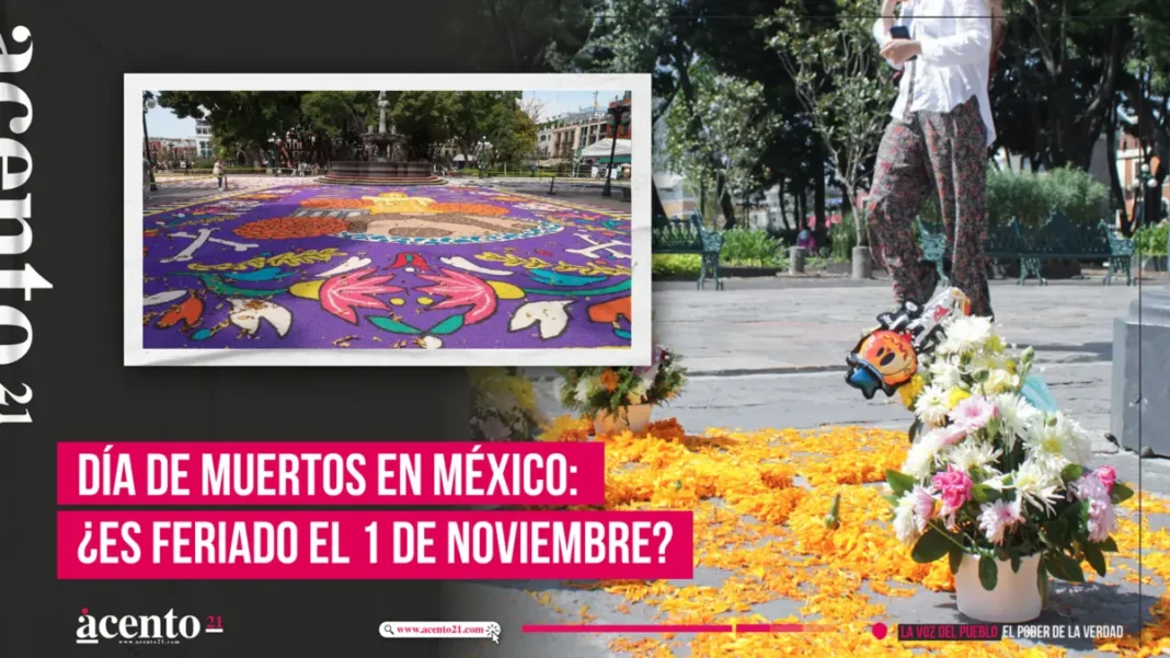 Día de Muertos en México ¿Es feriado el 1 de noviembre de 2024