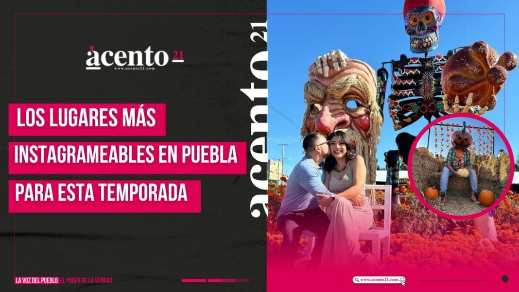 En estos lugares de Puebla te puedes tomar fotos para tu Instagram