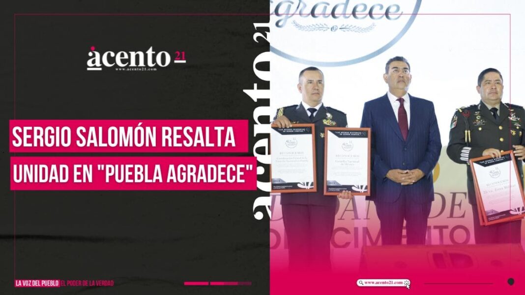 En unidad, gobierno estatal trabaja para que Puebla sea un mejor lugar Sergio Salomón