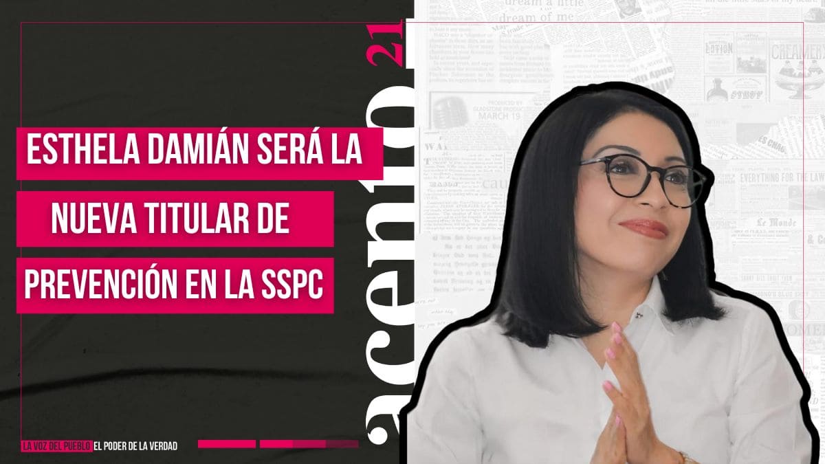 Esthela Damián Peralta encabezará la Subsecretaría de Prevención