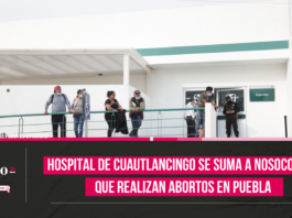 Hospital de Cuautlancingo se suma a nosocomios que realizan abortos en Puebla