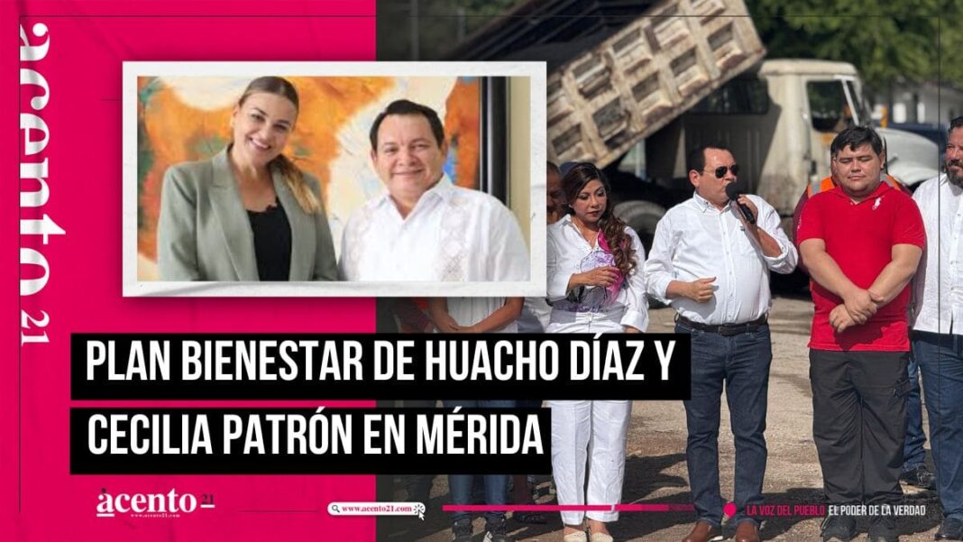 Huacho Mena y Cecilia Patrón lanzan el Plan Bienestar en Mérida