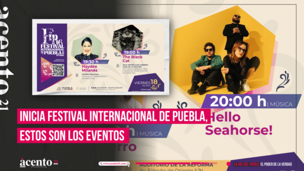 Inicia festival internacional de Puebla, estos son los eventos