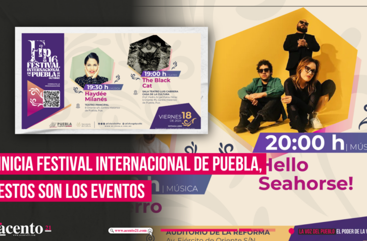 Inicia festival internacional de Puebla, estos son los eventos