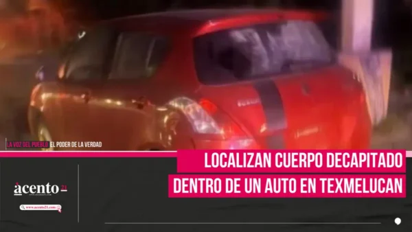 Localizan cuerpo decapitado dentro de un automóvil en Texmelucan