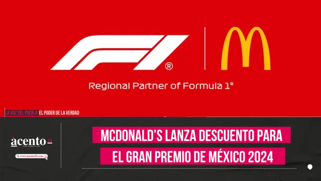 McDonald’s lanza descuento para el Gran Premio de México 2024