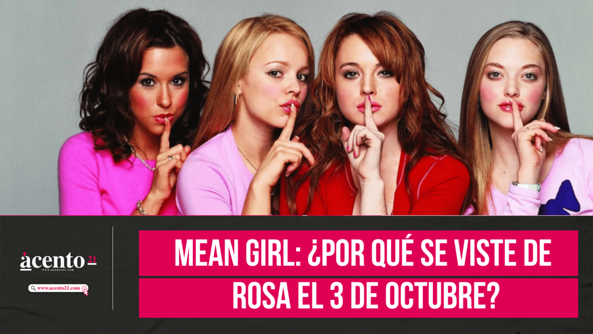 Mean Girl ¿por qué se viste de rosa el 3 de octubre