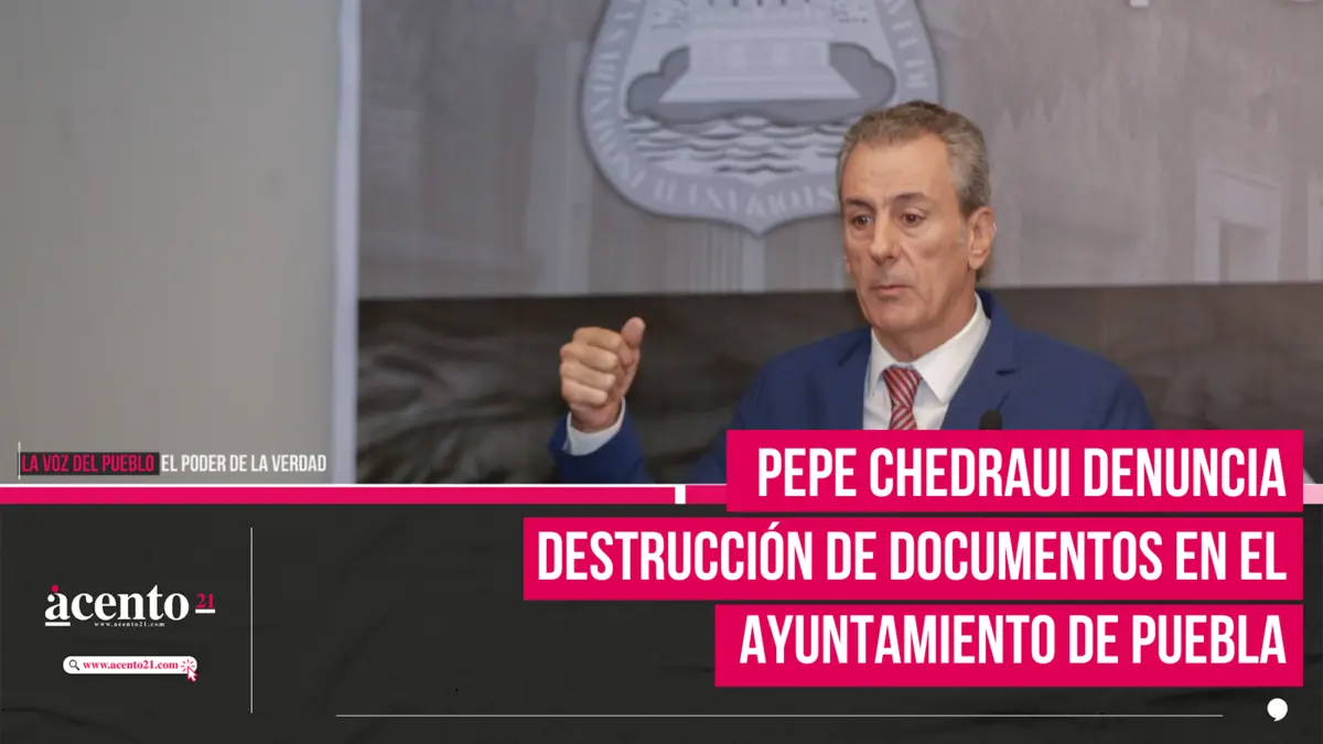 Pepe Chedraui denuncia destrucción de documentos en el Ayuntamiento de Puebla