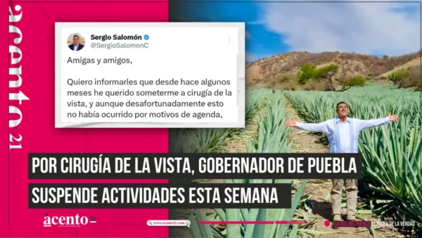 Por cirugía de la vista, gobernador de Puebla suspende actividades esta semana