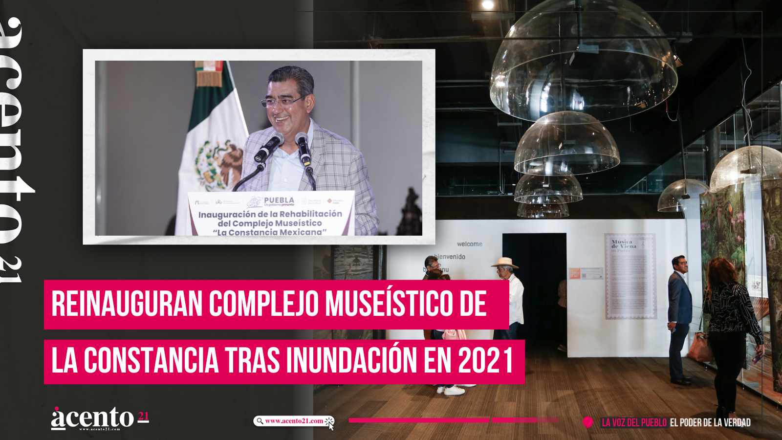 Reinauguran complejo museístico de la Constancia tras inundación en 2021