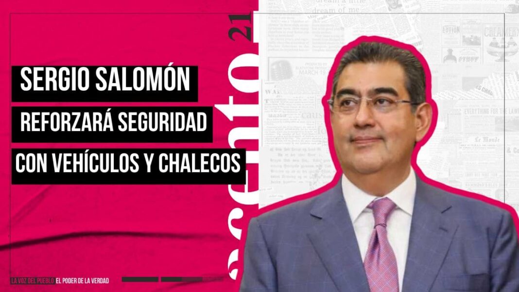 Sergio Salomón dejará chalecos, vehículos, equipos antimotín y uniformes para seguridad pública