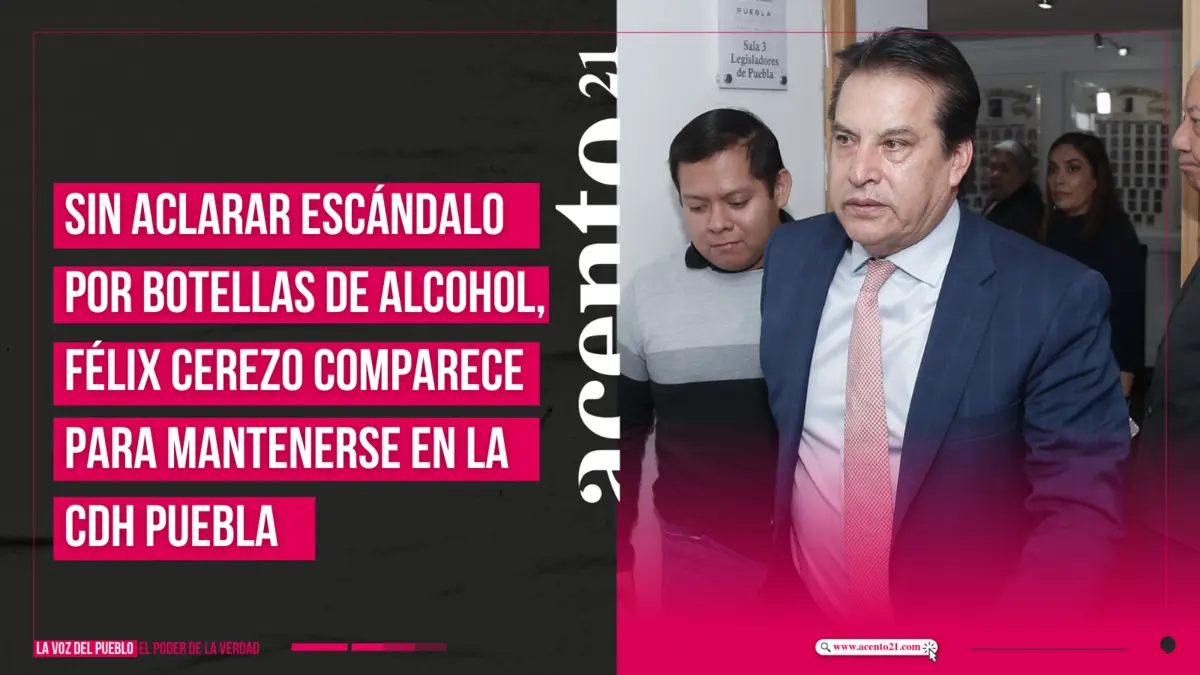 Sin aclarar escándalo por botellas de alcohol, Félix Cerezo comparece para mantenerse en la CDH Puebla