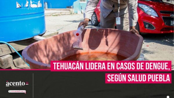 Tehuacán lidera los casos de dengue en Puebla